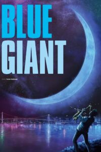 BLUE GIANT เป่าฝันให้เต็มฟ้า มูฟวี่ ซับไทย และ พากย์ไทย