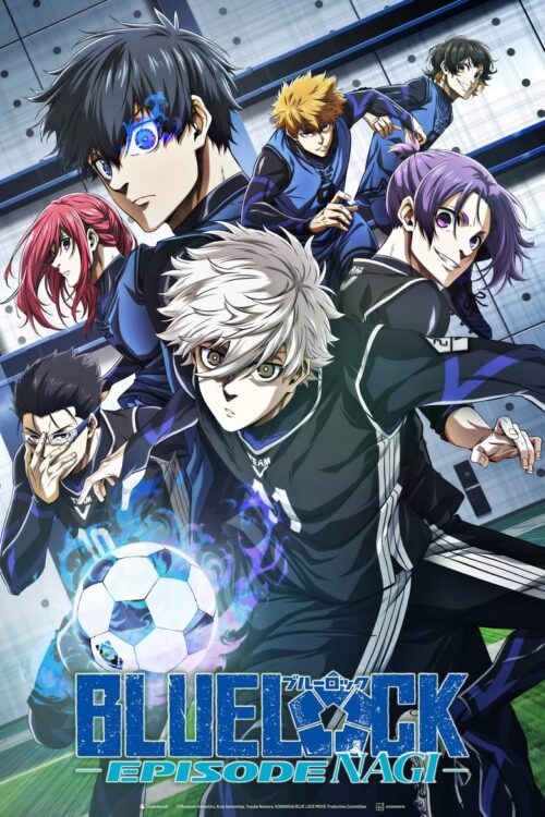 ดูอนิเมะ BLUE LOCK THE MOVIE -EPISODE NAGI- บลูล็อก เดอะมูฟวี่ : ตอนนากิ