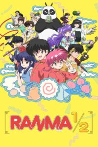 ดูอนิเมะ Ranma ½ รันม่า 1/2 ไอ้หนุ่มกังฟู (2024) ซับไทย และ พากย์ไทย