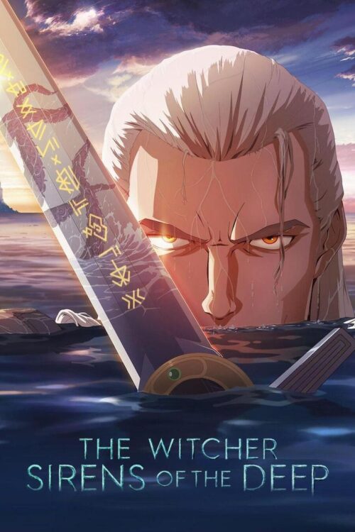 ดูอนิเมะ The Witcher: Sirens of the Deep เดอะ วิทเชอร์ นักล่าจอมอสูร: ไซเรนแห่งทะเลลึก ซับไทย และ พากย์ไทย