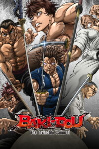 ดูอนิเมะ BAKI-DOU: The Invincible Samurai บากิ จอมระห่ำ: ซามูไรไร้เทียมทาน ซับไทย และ พากย์ไทย