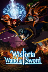 ดูอนิเมะ Tsue to Tsurugi no Wistoria Season 2 ตำนานดาบและคทาแห่งวิสตอเรีย (ภาค2) ซับไทย และ พากย์ไทย